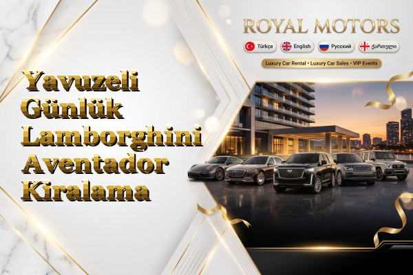 Yavuzeli Günlük Lamborghini Aventador Kiralama