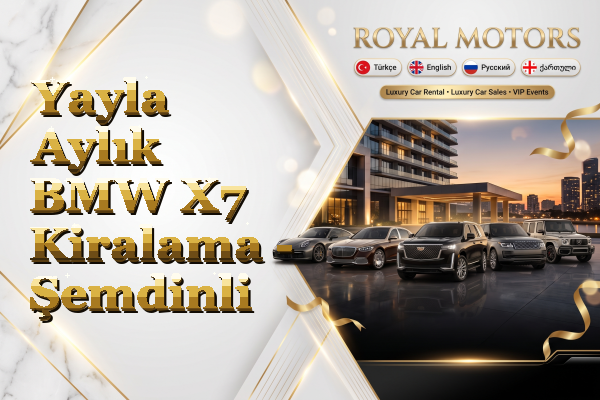 Yayla Aylık BMW X7 Kiralama - Şemdinli