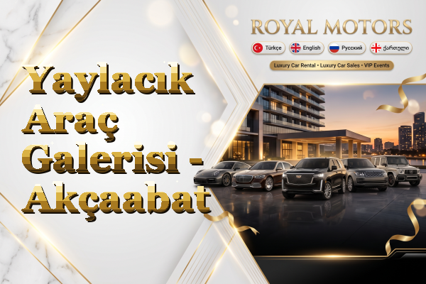Yaylacık Araç Galerisi - Akçaabat