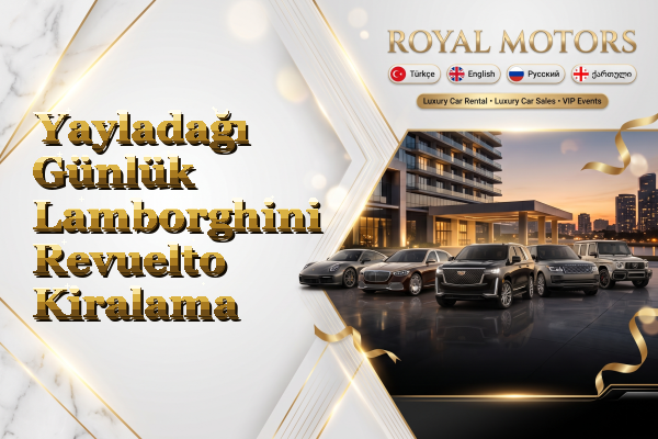 Yayladağı Günlük Lamborghini Revuelto Kiralama