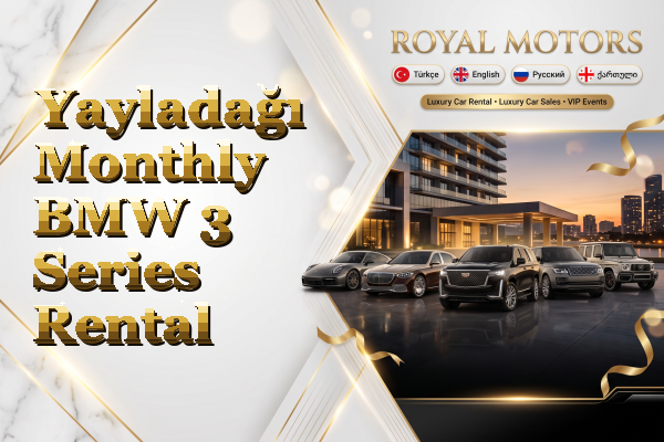 Yayladağı Monthly BMW 3 Series Rental
