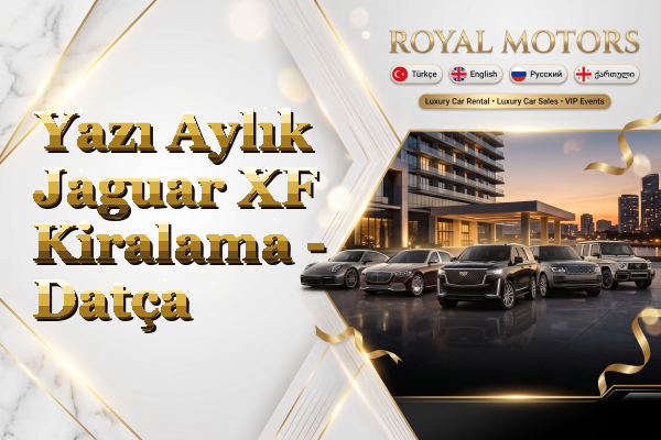 Yazı Aylık Jaguar XF Kiralama - Datça