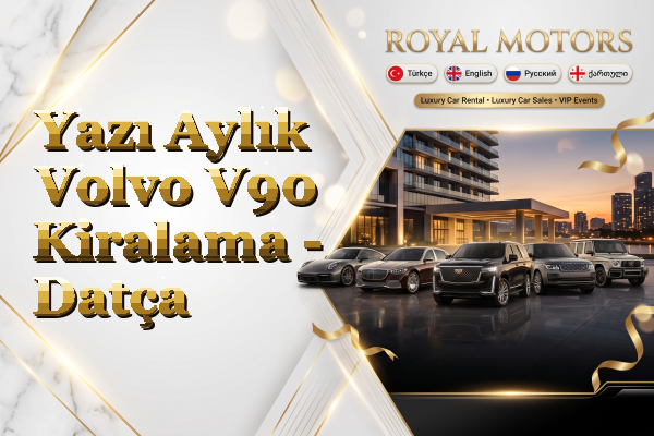 Yazı Aylık Volvo V90 Kiralama - Datça