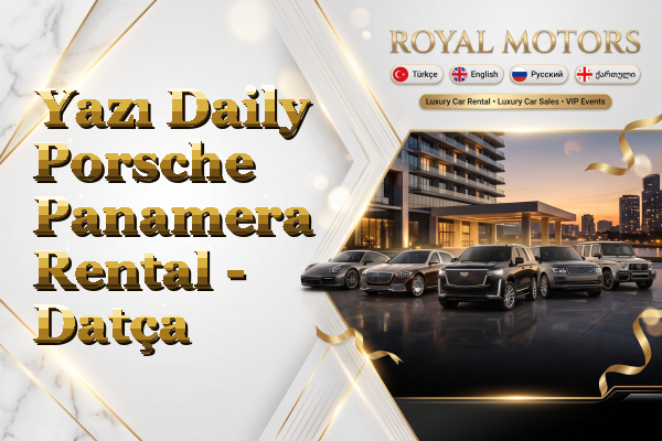 Yazı Daily Porsche Panamera Rental - Datça