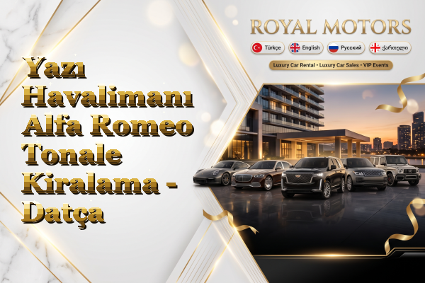 Yazı Havalimanı Alfa Romeo Tonale Kiralama - Datça