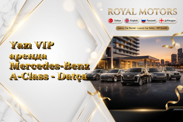Yazı VIP аренда Mercedes-Benz A-Class - Datça