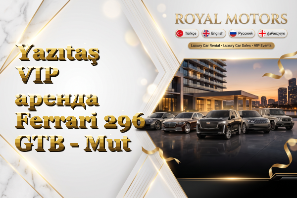 Yazıtaş VIP аренда Ferrari 296 GTB - Mut
