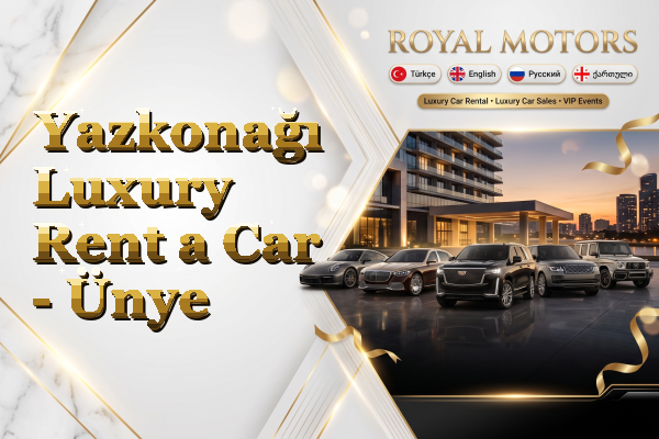 Yazkonağı Luxury Rent a Car - Ünye