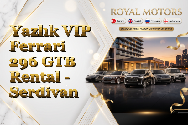 Yazlık VIP Ferrari 296 GTB Rental - Serdivan
