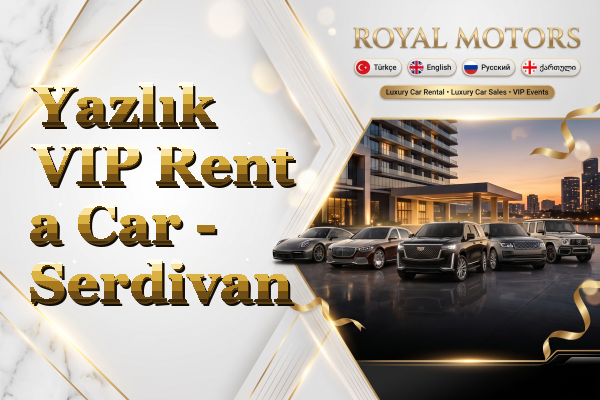 Yazlık VIP Rent a Car - Serdivan