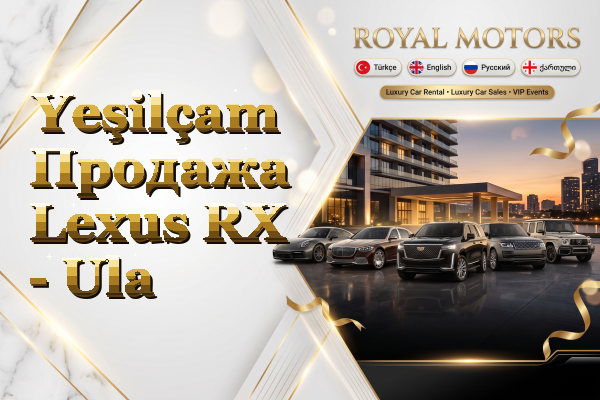 Yeşilçam Продажа Lexus RX - Ula
