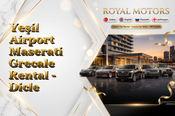 Yeşil Airport Maserati Grecale Rental - Dicle