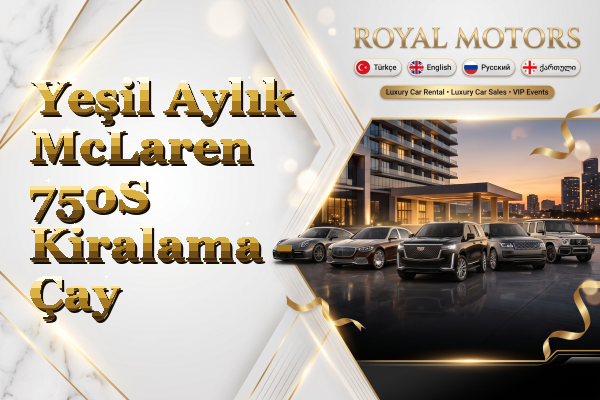 Yeşil Aylık McLaren 750S Kiralama - Çay