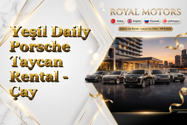 Yeşil Daily Porsche Taycan Rental - Çay