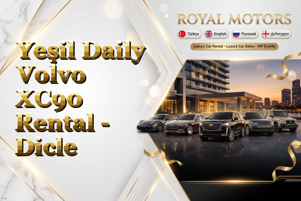 Yeşil Daily Volvo XC90 Rental - Dicle