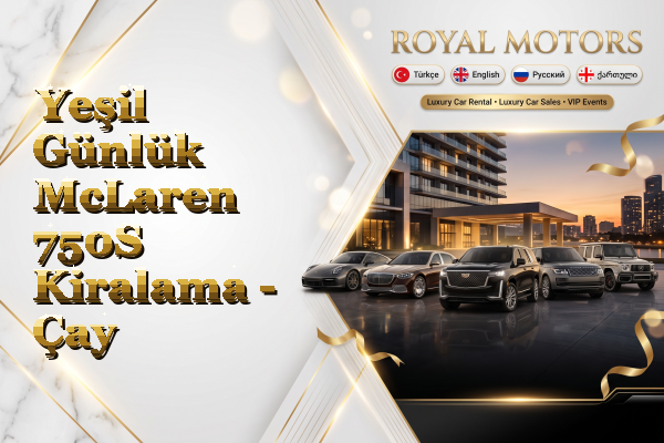 Yeşil Günlük McLaren 750S Kiralama - Çay