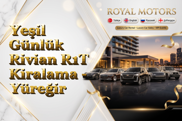 Yeşil Günlük Rivian R1T Kiralama - Yüreğir