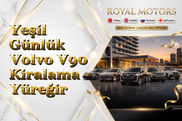 Yeşil Günlük Volvo V90 Kiralama - Yüreğir