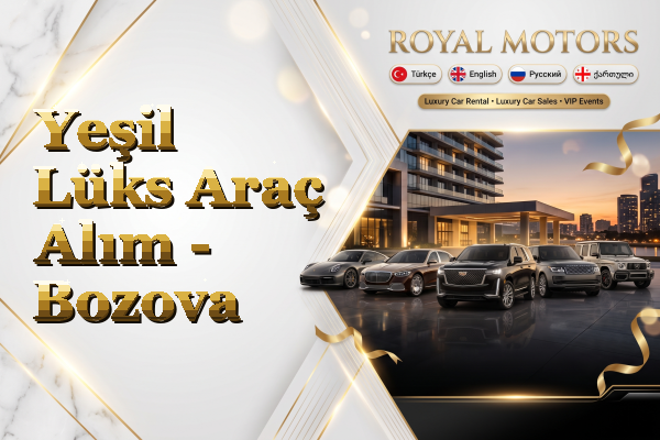 Yeşil Lüks Araç Alım - Bozova