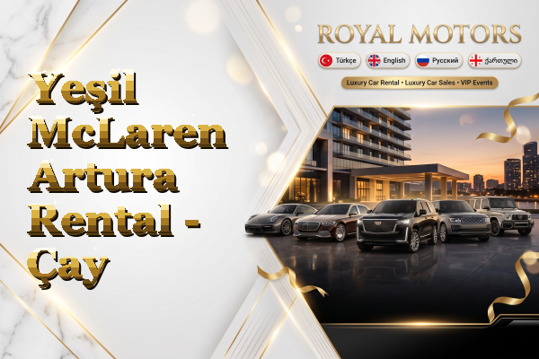 Yeşil McLaren Artura Rental - Çay