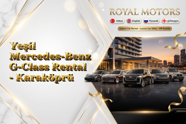 Yeşil Mercedes-Benz G-Class Rental - Karaköprü