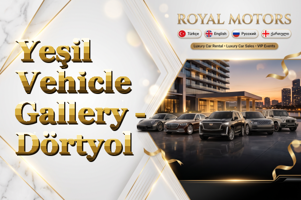 Yeşil Vehicle Gallery - Dörtyol