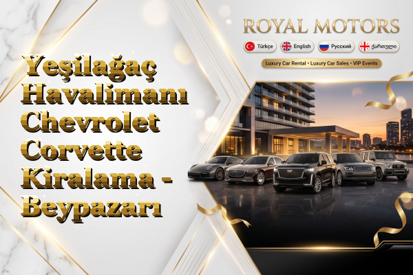 Yeşilağaç Havalimanı Chevrolet Corvette Kiralama - Beypazarı