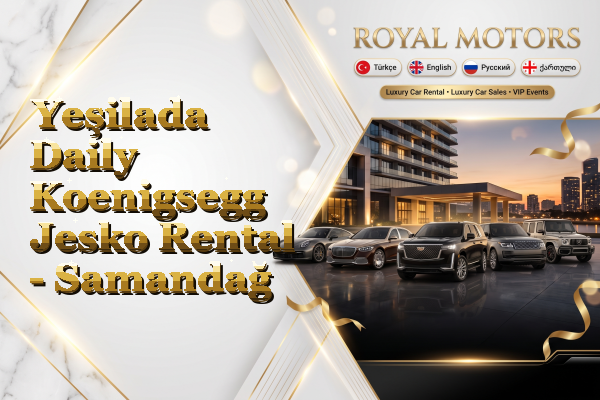 Yeşilada Daily Koenigsegg Jesko Rental - Samandağ