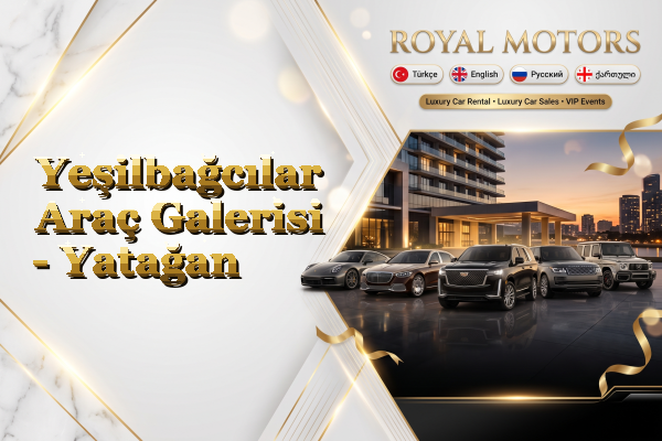 Yeşilbağcılar Araç Galerisi - Yatağan