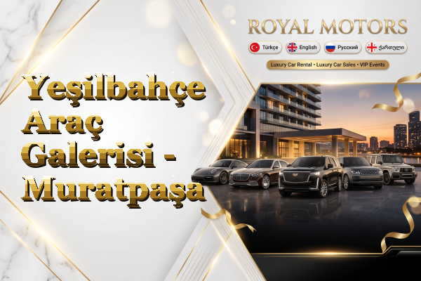 Yeşilbahçe Araç Galerisi - Muratpaşa