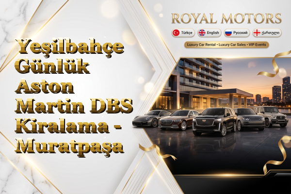Yeşilbahçe Günlük Aston Martin DBS Kiralama - Muratpaşa