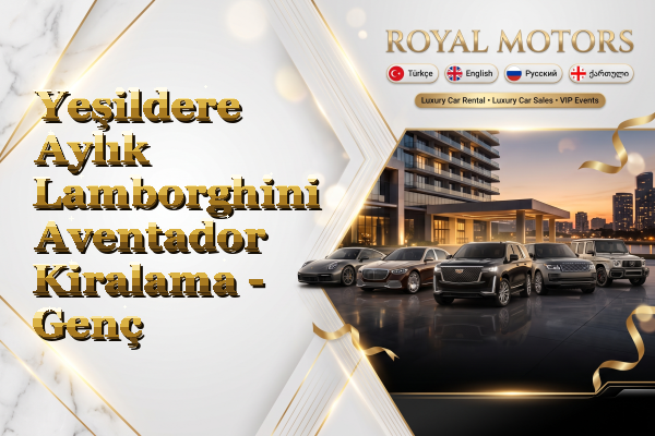 Yeşildere Aylık Lamborghini Aventador Kiralama - Genç