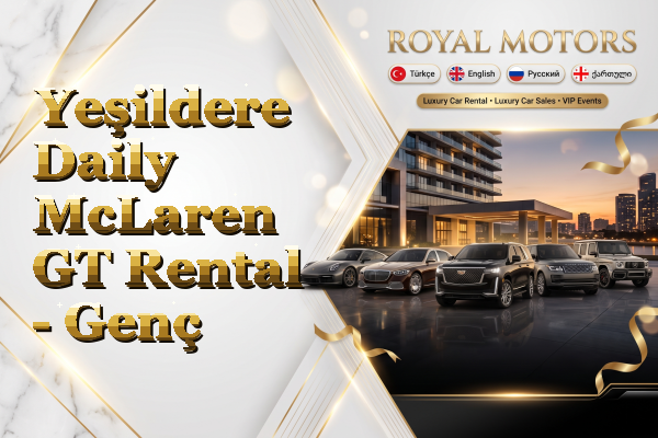 Yeşildere Daily McLaren GT Rental - Genç