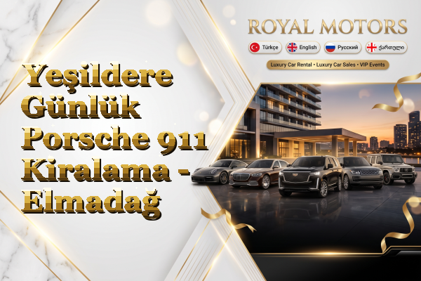 Yeşildere Günlük Porsche 911 Kiralama - Elmadağ