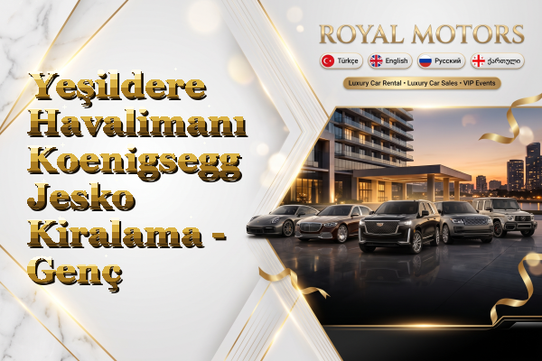 Yeşildere Havalimanı Koenigsegg Jesko Kiralama - Genç