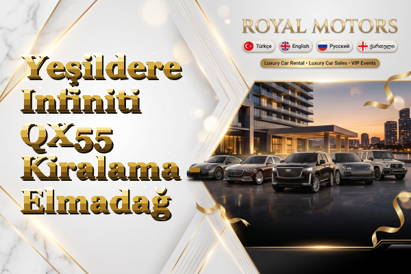 Yeşildere Infiniti QX55 Kiralama - Elmadağ