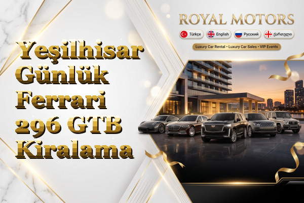 Yeşilhisar Günlük Ferrari 296 GTB Kiralama