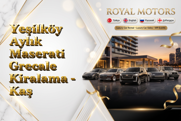 Yeşilköy Aylık Maserati Grecale Kiralama - Kaş