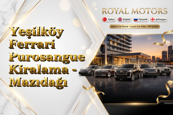 Yeşilköy Ferrari Purosangue Kiralama - Mazıdağı