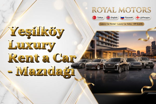 Yeşilköy Luxury Rent a Car - Mazıdağı