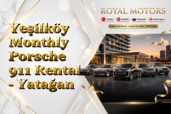 Yeşilköy Monthly Porsche 911 Rental - Yatağan