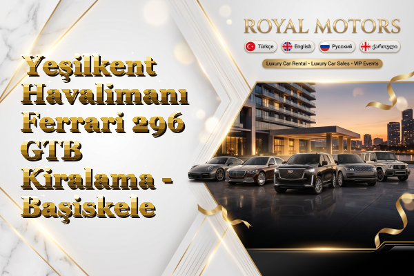Yeşilkent Havalimanı Ferrari 296 GTB Kiralama - Başiskele