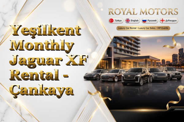 Yeşilkent Monthly Jaguar XF Rental - Çankaya