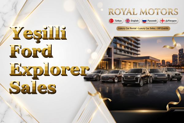 Yeşilli Ford Explorer Sales