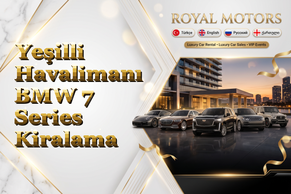 Yeşilli Havalimanı BMW 7 Series Kiralama