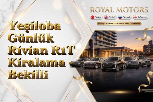 Yeşiloba Günlük Rivian R1T Kiralama - Bekilli