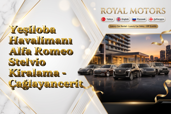 Yeşiloba Havalimanı Alfa Romeo Stelvio Kiralama - Çağlayancerit