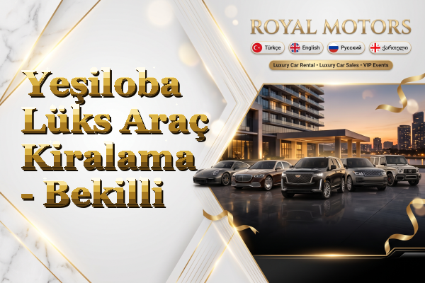 Yeşiloba Lüks Araç Kiralama - Bekilli