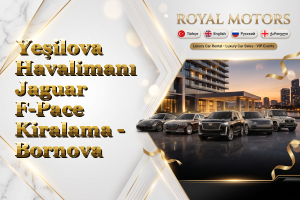 Yeşilova Havalimanı Jaguar F-Pace Kiralama - Bornova