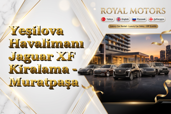 Yeşilova Havalimanı Jaguar XF Kiralama - Muratpaşa